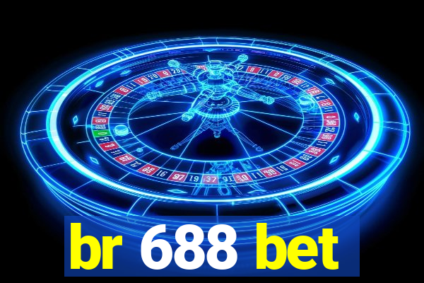 br 688 bet